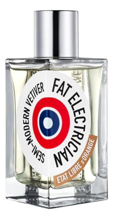 Fat Electrician Semi-Modern Vetiver EDP 